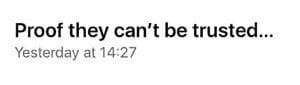 Can't be trusted