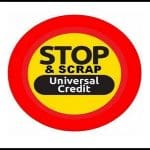 Stop and Scrap Universal Credit sign