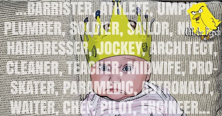 Cartoon baby wearing a crown with a list of jobs super-imposed over their face