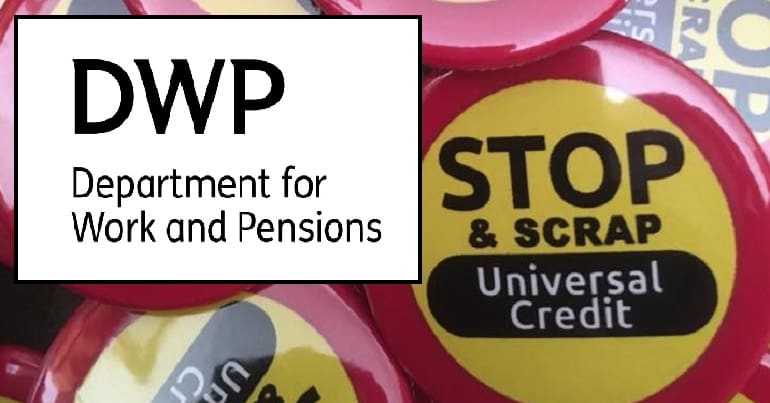 'Stop and Scrap' Universal Credit badges and DWP logo