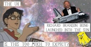A meme-like image of Richard Branson being launched into the sun