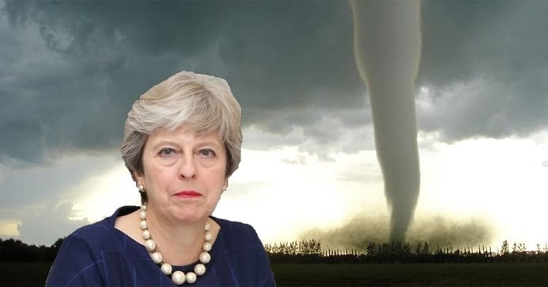 A tornado and Theresa May
