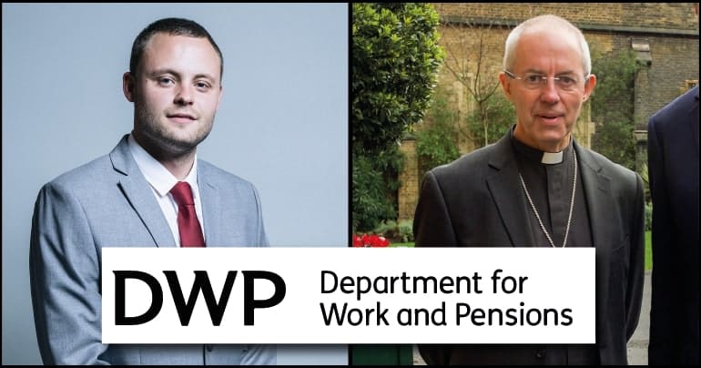 Ben Bradley and Justin Welby the Archbishop of Canterbury with the DWP logo over them