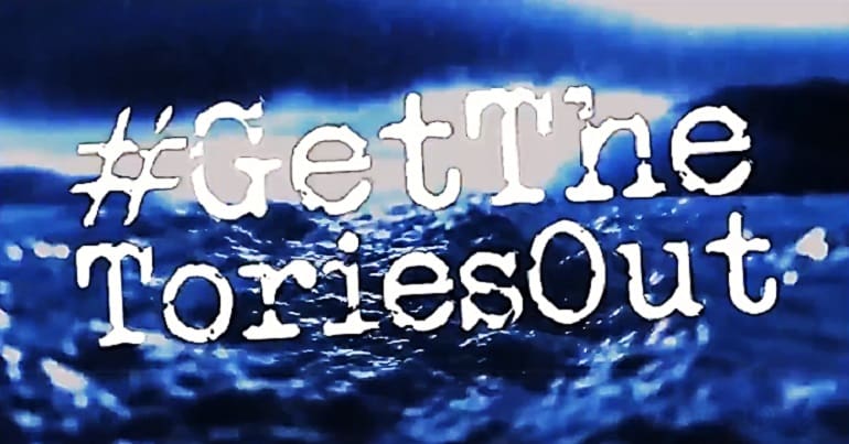 Get The Tories Out video clip