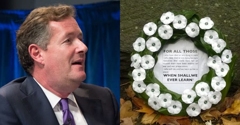 Piers Morgan and a white poppy wreath saying "when hall we ever learn in the middle"