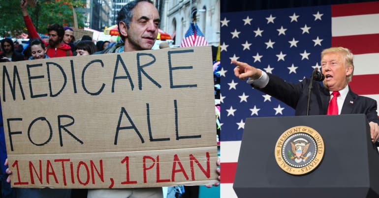 Trump has rejected Democrats' calls for universal healthcare.