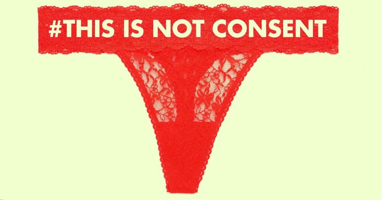 thong with the words 'this is not consent'
