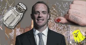 Dominic Raab surrounded by salt and a wound