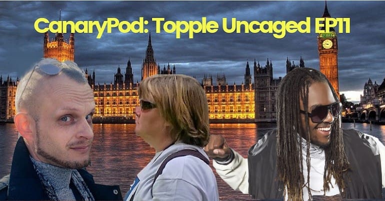 CanaryPod Topple Uncaged EP11