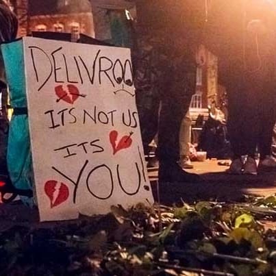 Placard saying "Deliveroo, it's not us, it's you"