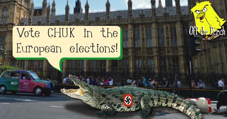 A Nazi crocodile saying 'Vote CHUK in the European Elections"