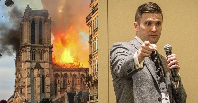 A photo of the Notre-Dame Cathedral on fire alongside a photo of neo-Nazi Richard Spencer