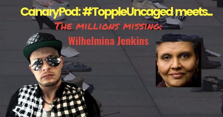 Topple Uncaged meets... the Millions Missing: Wilhelmina Jenkins