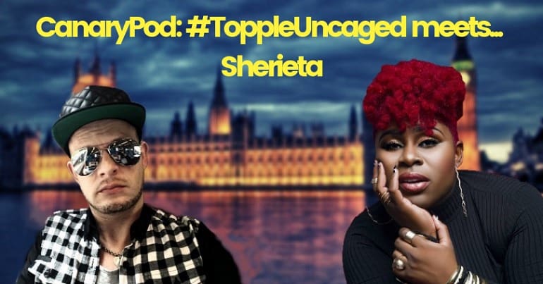 Topple Uncaged meets Sherieta
