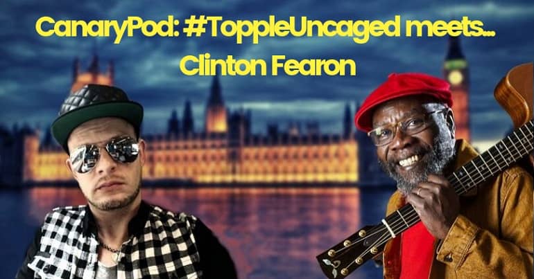 Topple Uncaged meets Clinton Fearon
