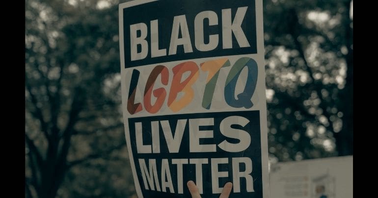 Black LGBTQ+ Lives Matter