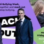 An Anti-Bullying Week poster, Dominic Raab and Gavin Williamson