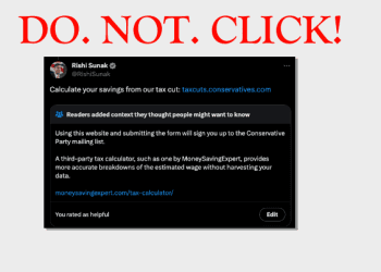 A Tweet from Rishi Sunak with the words 'Do Not. Click!' over the top election