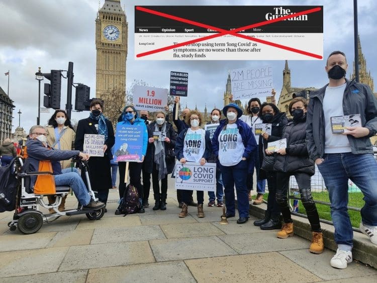 Long Covid Awareness Day campaigners standing in front of Big Ben holding placards with a Guardian headline superimposed and crossed out