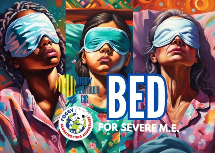 Three women lying in bed in floral pyjamas and eye-masks. The BED for Severe ME, ME Foggy Dog, and Stripy Lightbulb CIC logos.