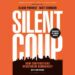 extract from the new preface of Silent Coup: How Corporations Overthrew Democracy, by Claire Provost and Matt Kennard