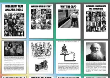 A selection of pages from DARK's zines including the front pages of: Top left: 'Disability film analysis tools'. Top middle: 'Wheelchair history', and 'Why the gap?' Top right: 'Disabled communists and anarchists'. Each one has a thumbnail of a page from it beneath, with images of a still from the 1932 film Freaks, an illustration and picture of Stephan Farffler's gear driven wheelchair, a level boarding diagram showing the 73 by 91.5cm width and height gap at a train platform, and a photo of Russian anarchist Peter Kropotkin. Bottom left: front page of 'Disabled radicals' Middle: 'Disabled gods' and 'Disabled feminists'. Bottom right: 'Disabled communists and anarchists vol.2' Disability Action Research Kollective
