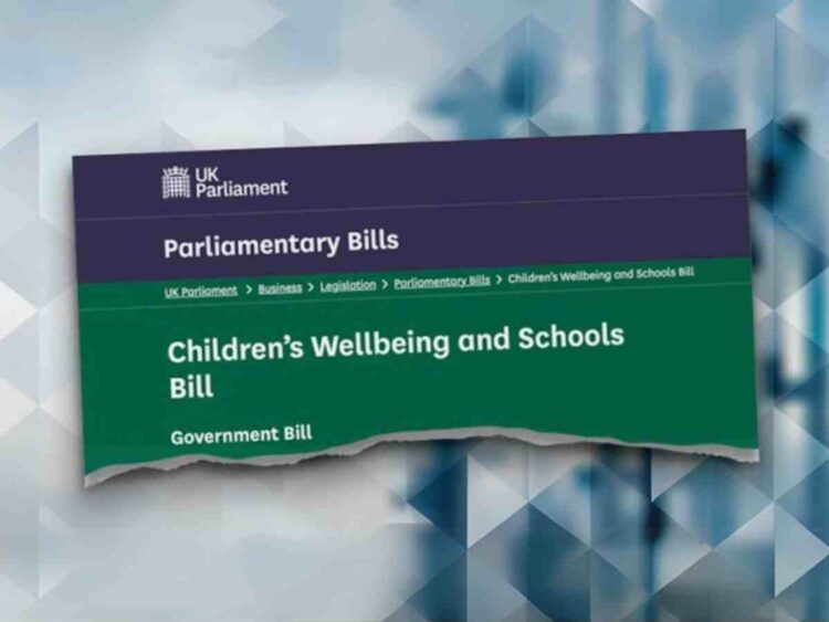 Children's Wellbeing and Schools Bill