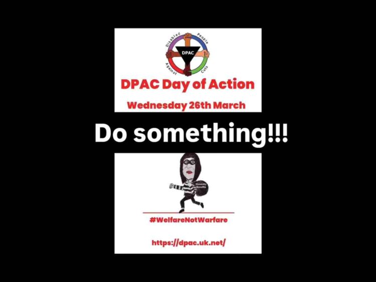DPAC protest are happening nationwide on 26 March over Labour's DWP cuts