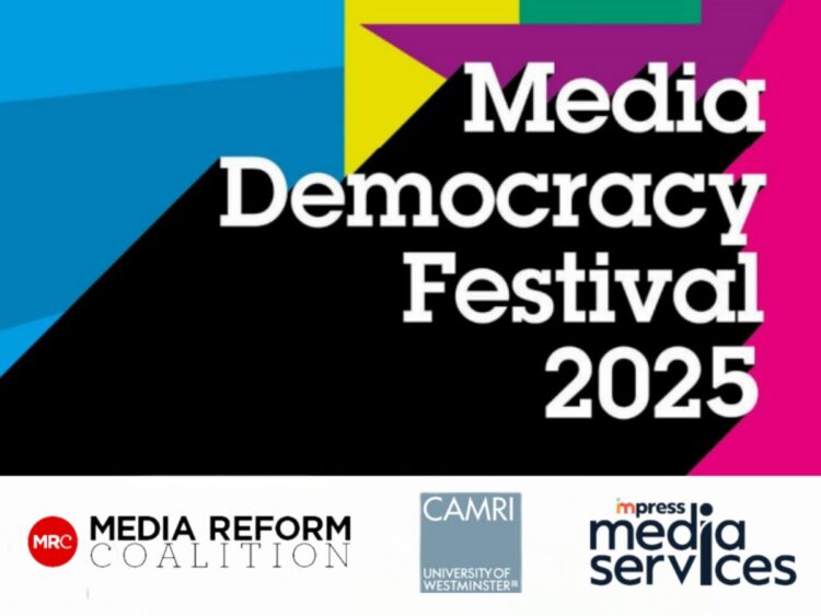 Media Democracy Festival 2025 logo, Media Reform Coalition logo, CAMRI University of Westminster logo, and Impress Media Services logo, with colourful block-art behind.