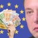 Elon Musk, the EU flag, and a hand holding up a load of Euro bank notes