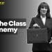 Black and white picture of Rachel Reeves with text saying The Class Enemy