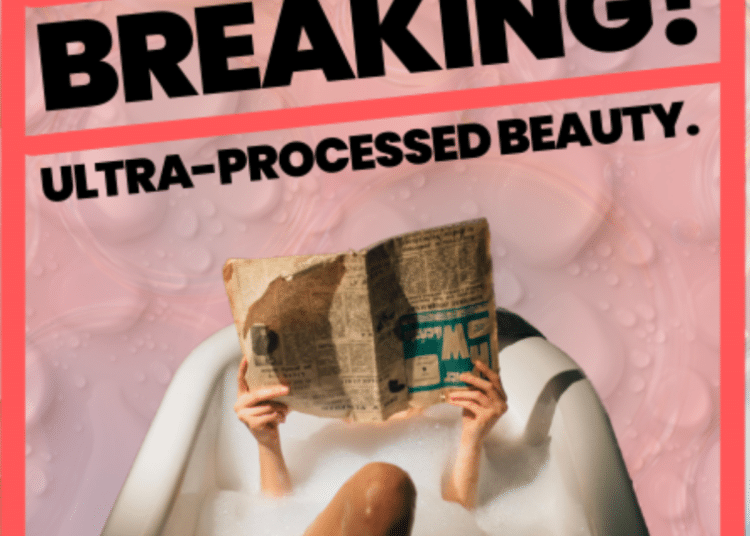 Independent brands call for an end to “ultra processed beauty”