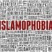 Islamophobia