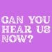 Image from flyer for collective scream for women with text saying Can You Hear Us Now?
