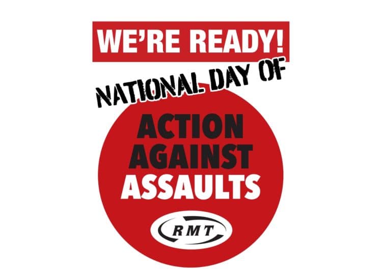 Flyer image saying We're Ready National Day Of Action Against Assaults RMT