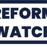 Reform Watch