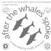 ‘After the Whales Spoke’ brings COVID-conscious theater to Western Massachusetts